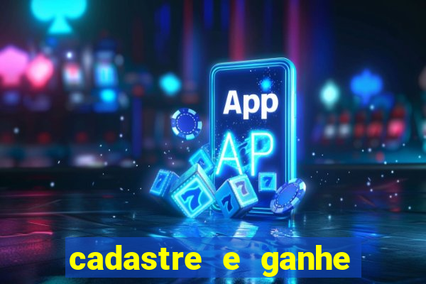 cadastre e ganhe 20 reais